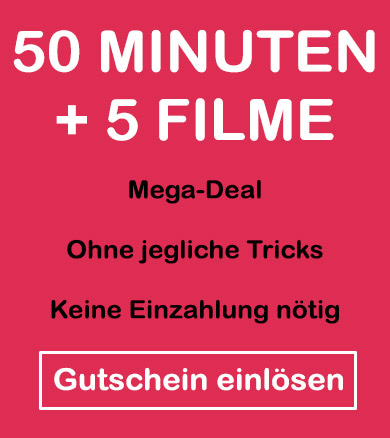 Gutschein für 50 Minuten und 5 Sex Filme umsonst